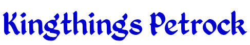 Kingthings Petrock Schriftart